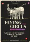 Detalii despre evenimentul Flying Circus - 07 Iunie 2013