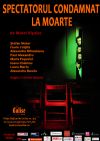 Detalii despre evenimentul Spectatorul Condamnat la Moarte-28 Mai 2013