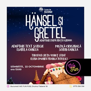 bilete la Hansel si Gretel - WeFun