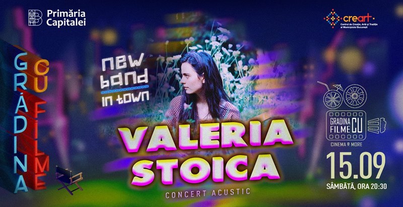 bilete Concert acustic Valeria Stoica – New Band in Town – Gradina cu filme