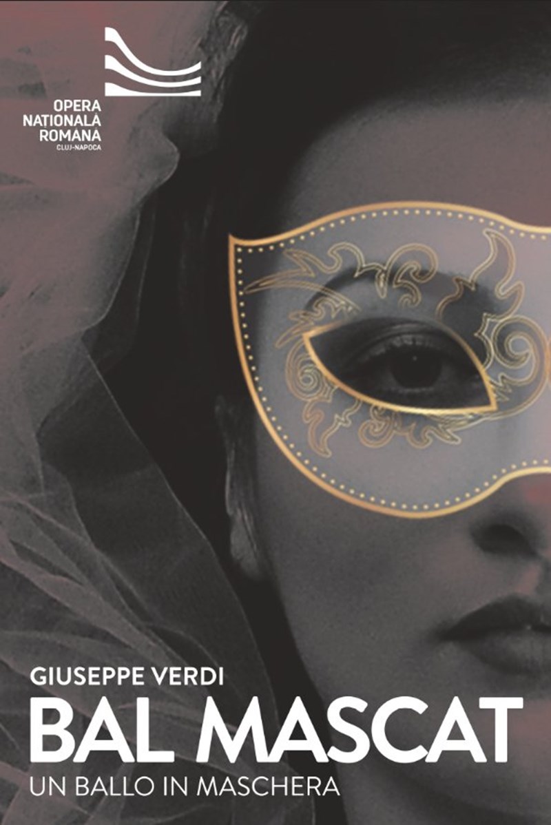 bilete Bal Mascat (Un Ballo in Maschera)