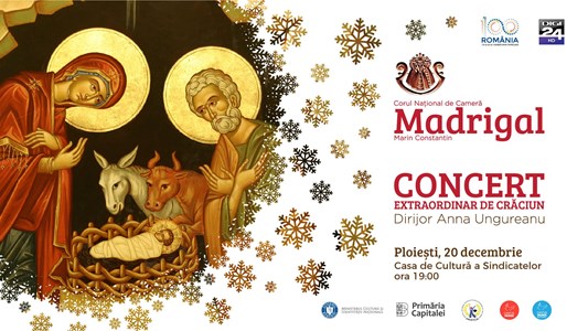 bilete Concert extraordinar de Craciun Corul National de Camera Madrigal - Marin Constantin - Ploiesti