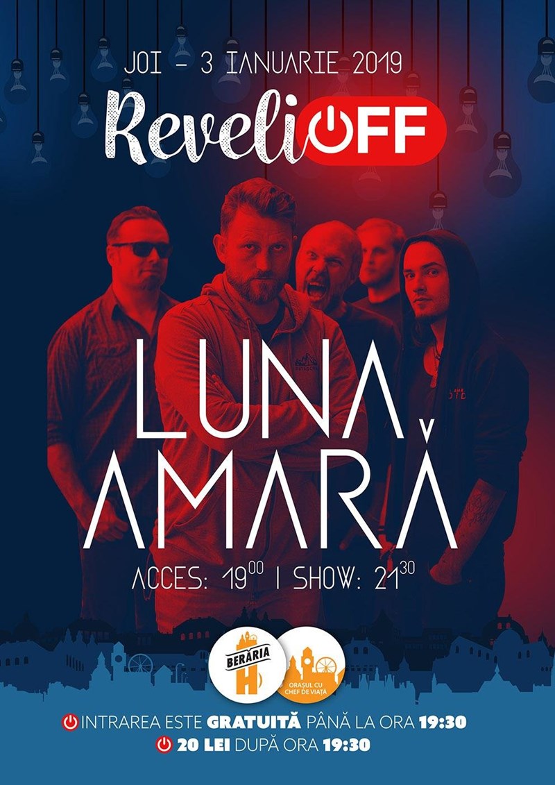 bilete ReveliOFF - LUNA AMARA - Beraria H