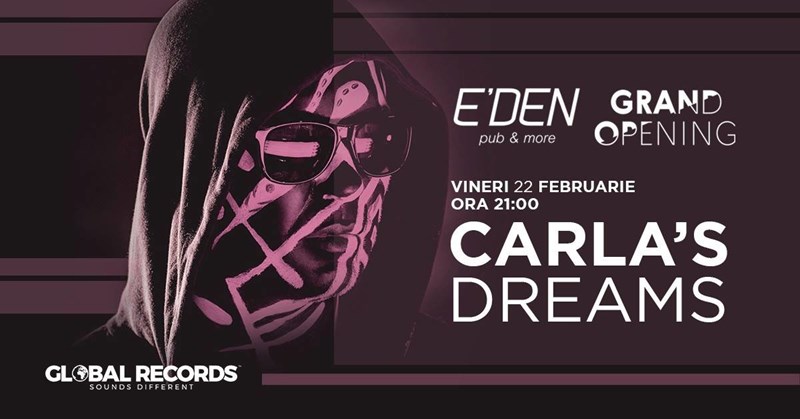 bilete Deschiderea E'den Pub Vetis: Concert Carla's Dreams
