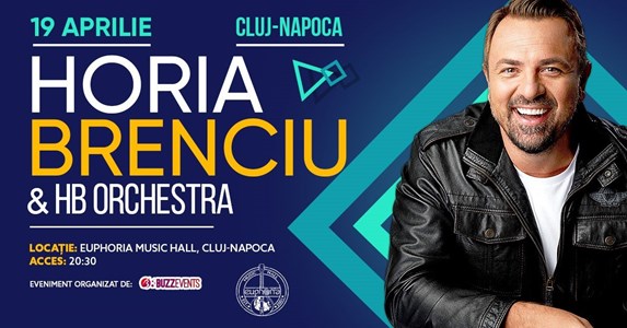 bilete Horia Brenciu & HB Orchestra - Cluj Napoca