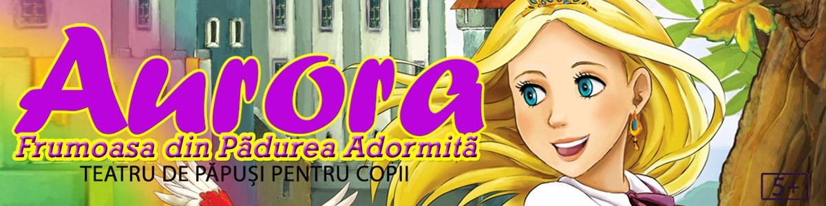 bilete Aurora, Frumoasa din Padurea Adormita