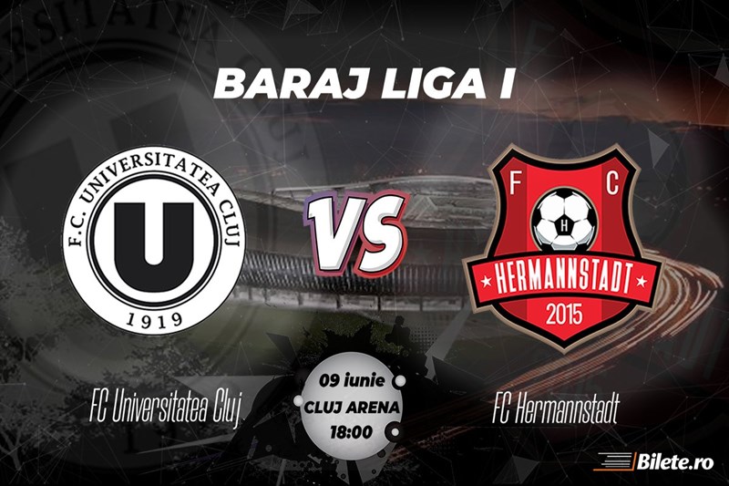 bilete Baraj Liga 1 - Universitatea Cluj - FC Hermannstadt