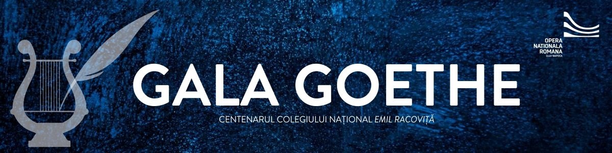 bilete Gala Goethe