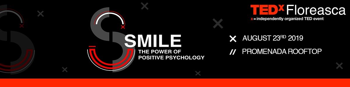 bilete TEDx Floreasca - SMILE - The power of positive psychology
