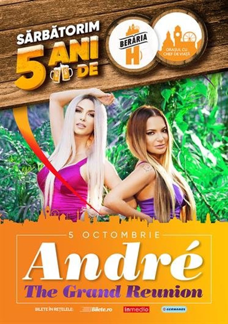 bilete ANDRE - The Grand Reunion - Beraria H