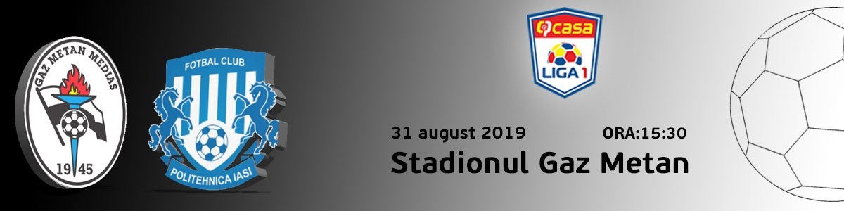 bilete Gaz Metan Medias - Politehnica Iasi - CASA Liga 1
