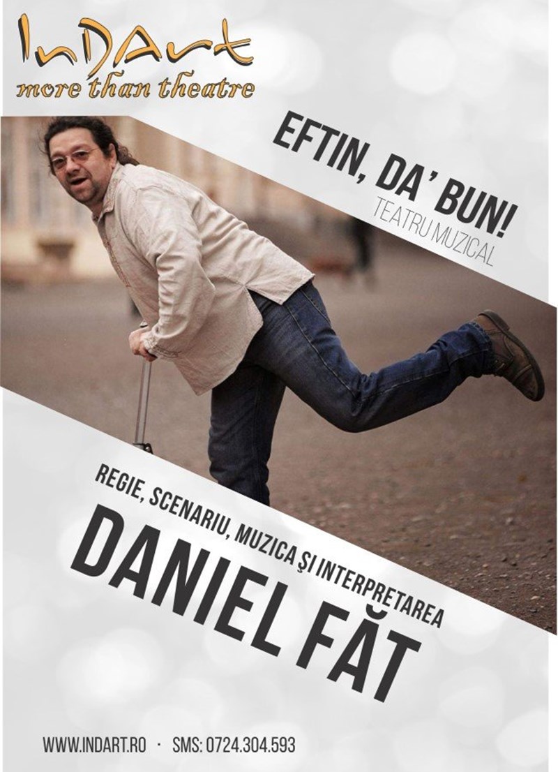bilete Eftin, Da` bun!