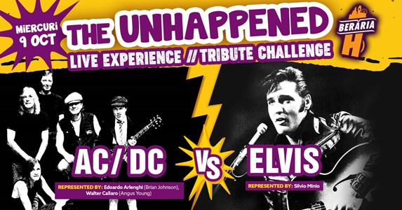 bilete The Unhappened AC/DC vs Elvis