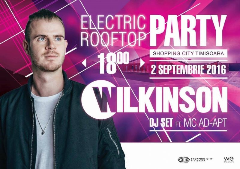 bilete WILKINSON - Electric Rooftop Party