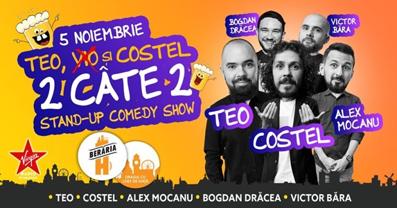 bilete Stand Up Comedy: Vio, Costel, Alex Mocanu, Victor Bara & Dracea