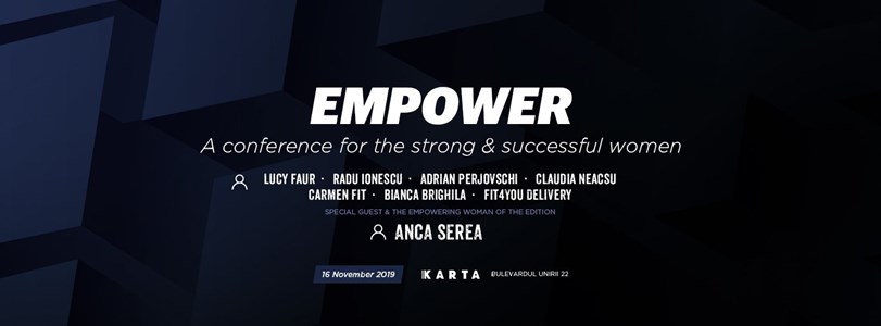 bilete Empower - O conferinta pentru femei puternice si de succes