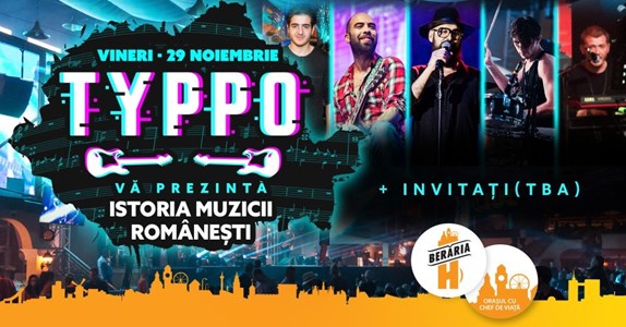 bilete TYPPO Istoria Muzicii Romanesti