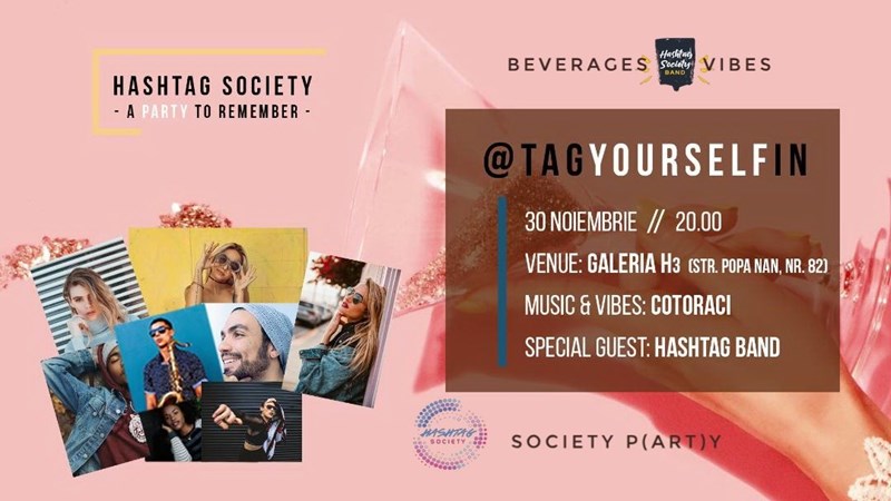 bilete Hashtag Society a party to remember