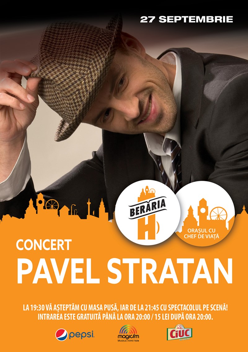 bilete Pavel Stratan cânta la Beraria H