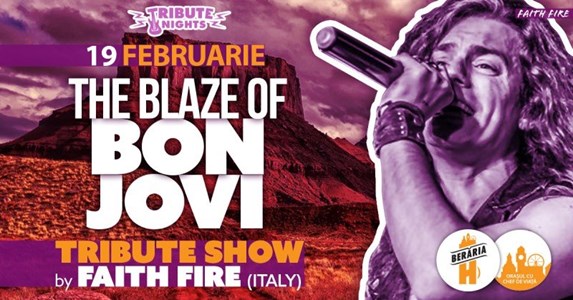bilete The Blaze of BON JOVI - Tribute Show by Faith Free [Italy]
