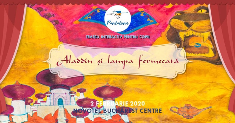 bilete Aladdin si lampa fermecata