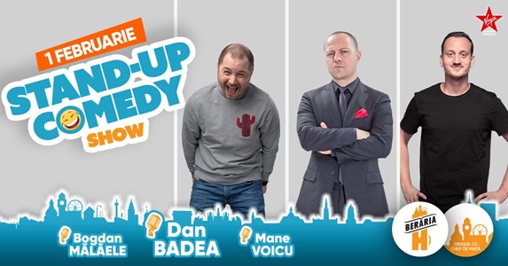 bilete Stand-up Comedy: Dan Badea, Mane Voicu, Bogdan Malaele