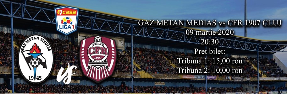 bilete Gaz Metan Medias - CFR 1907 Cluj - CASA Liga 1