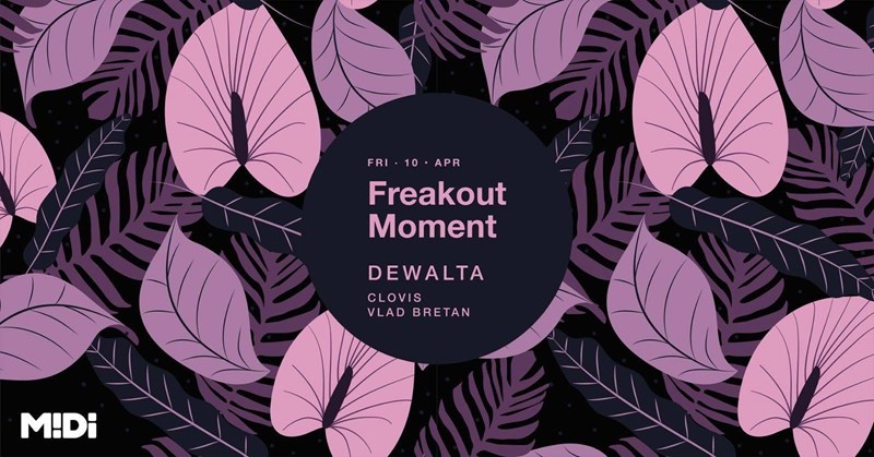 bilete Freakout Moment w. DeWalta
