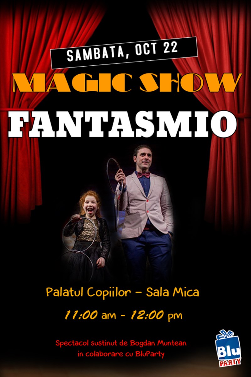 bilete Magic Show - Fantasmio