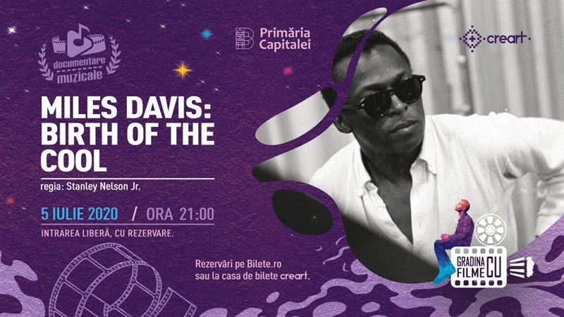 bilete Documentar muzical – Miles Davis: Birth of the Cool