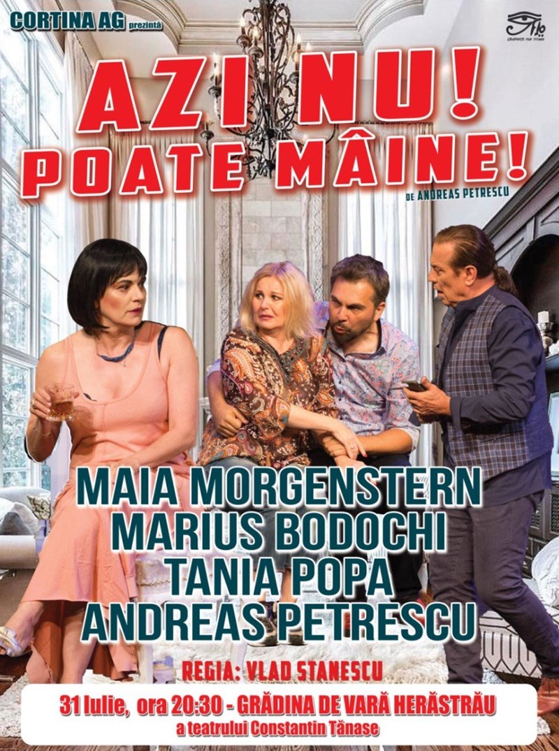bilete Azi nu! Poate maine!