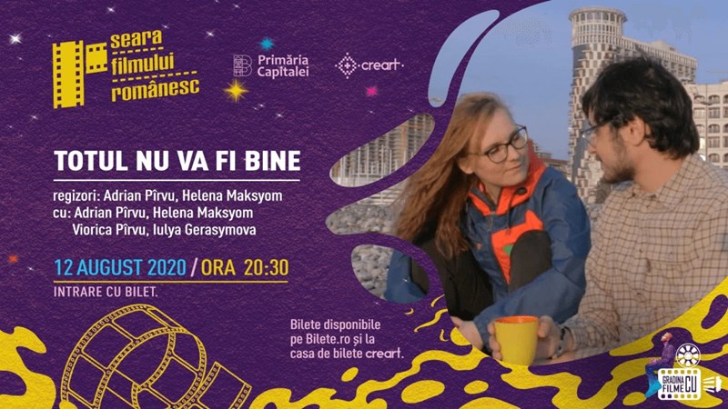 bilete Seara Filmului Romanesc – Totul nu va fi bine