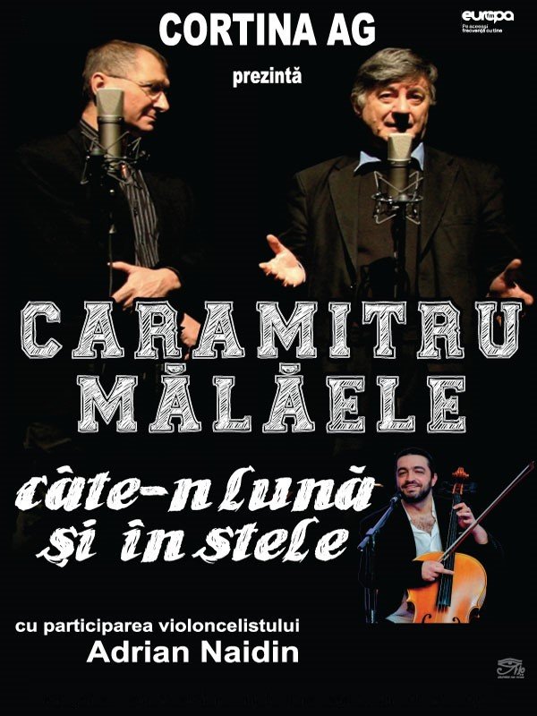 bilete Caramitru - Malaele, cate-n luna si in stele