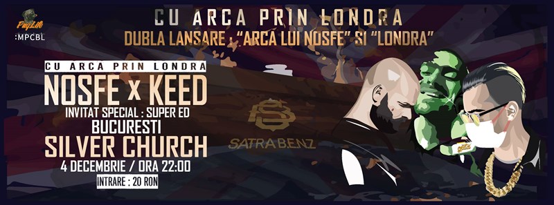 bilete Nosfe,Keed,Super Ed - Cu Arca prin Londra