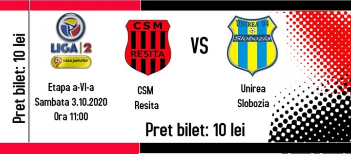 bilete CSM Resita - Unirea Slobozia