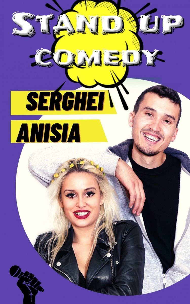 bilete Stand up comedy cu Sergei si Anisia