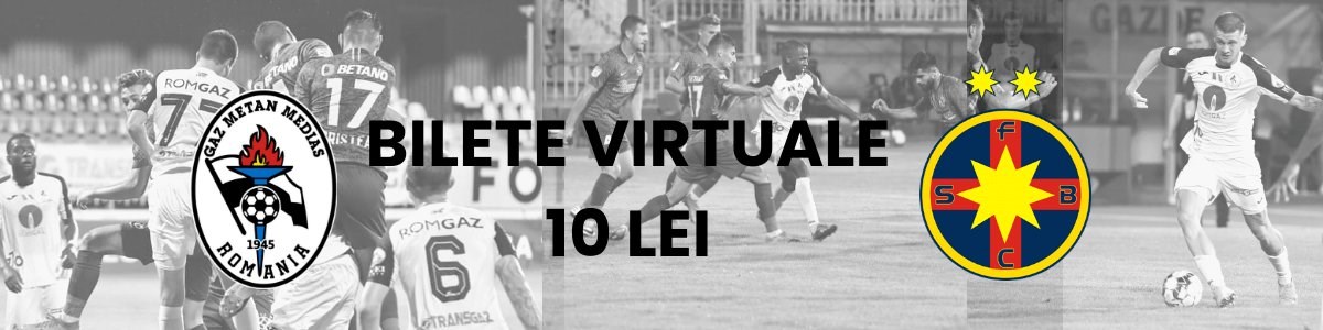bilete Gaz Metan Medias - FCSB - CASA Liga 1