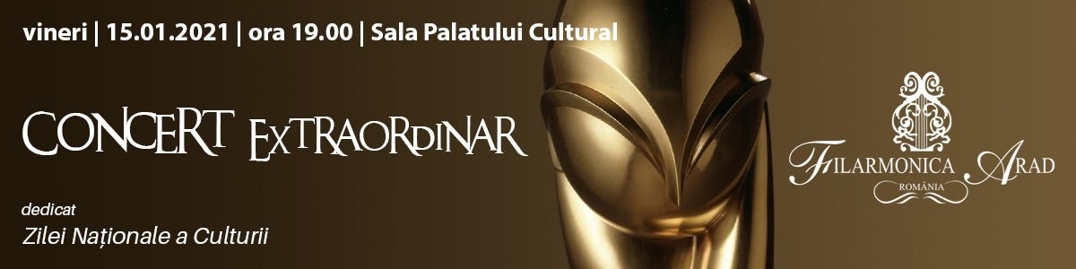 bilete Concert extraordinar dedicat Zilei Naționale a Culturii