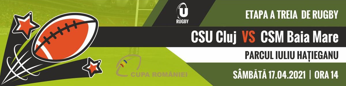 bilete Cupa Romaniei la Rugby - CSU Cluj - CSM Baia Mare