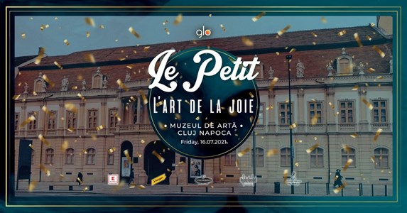 bilete Le Petit - L’art de la Joie