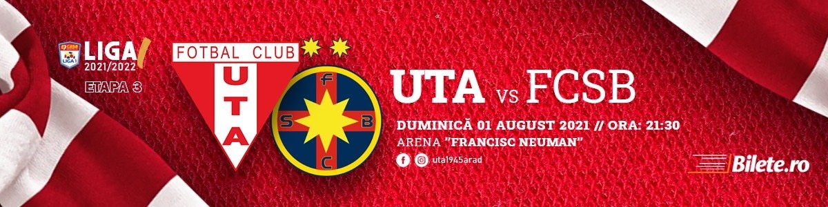 bilete UTA Arad - FCSB - CASA Liga 1