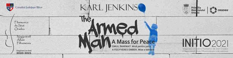 bilete Karl Jenkins – The Armed Man: A Mass for Peace
