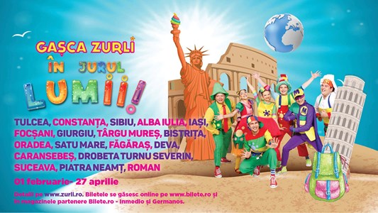 bilete Gasca Zurli in jurul lumii !
