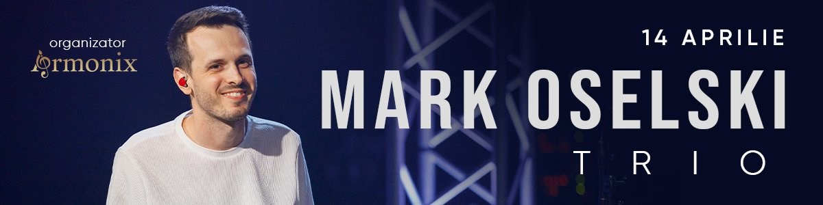 bilete MARK OSELSKI TRIO