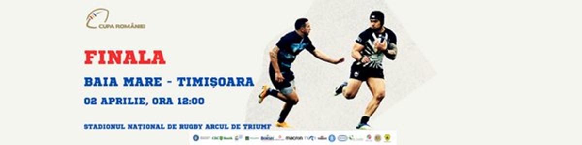 bilete Finala Cupei Romaniei - Rugby