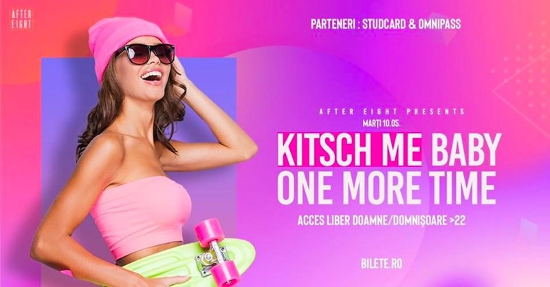 bilete Kitsch Me Baby One More Time