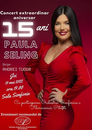 Concert extraordinar aniversar 15 ani - Paula Seling
