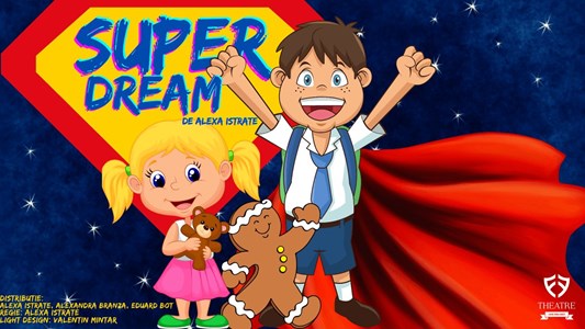bilete Super dream