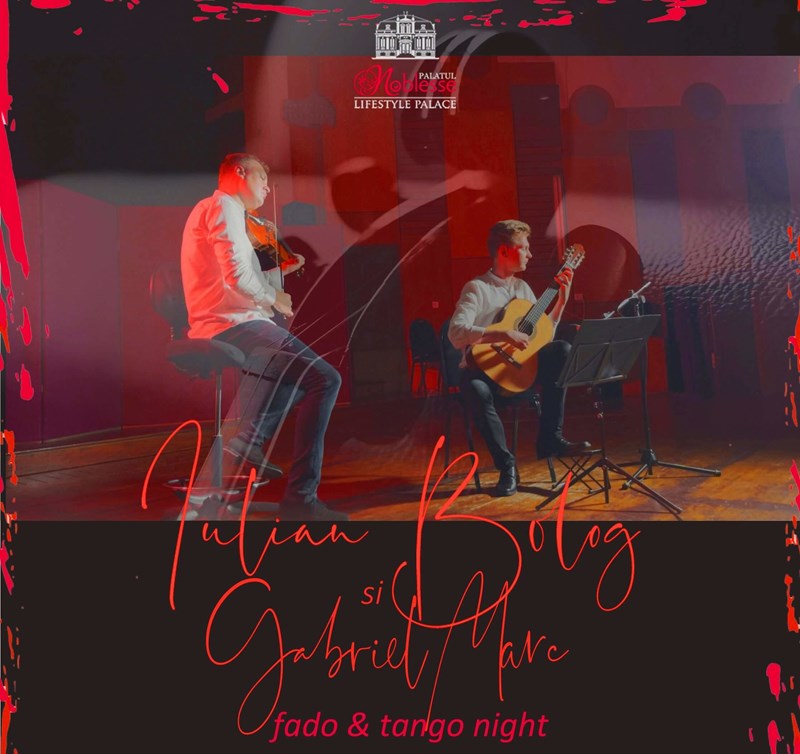 bilete Seara de fado si tango cu Iulian Bolog si Gabriel Marc