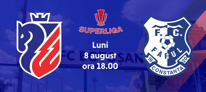 bilete AFC Botosani - FC Farul Constanta - SUPERLIGA - ETAPA IV